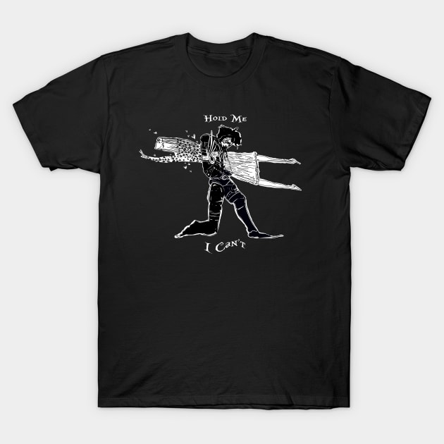Hold Me, I Can't T-Shirt by Scribble Creatures